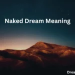 Naked Dream Meaning