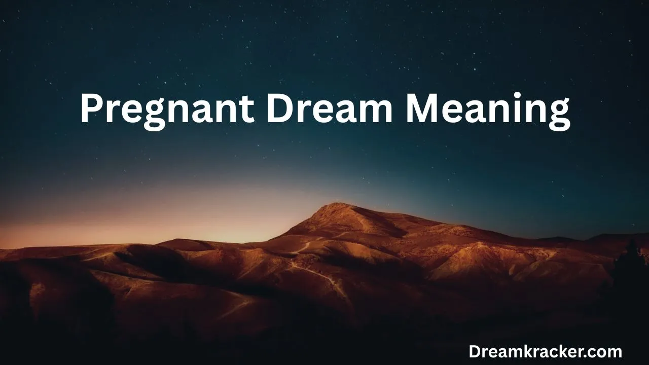 Pregnant Dream Meaning
