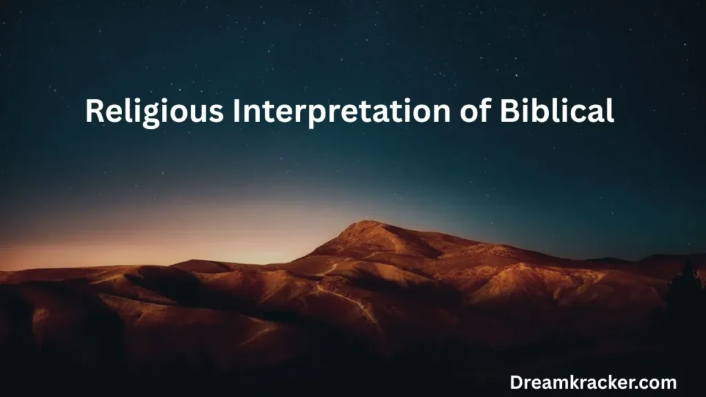 Religious Interpretation of Biblical 
