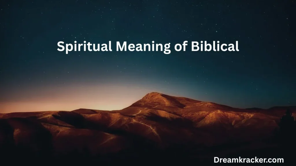 Spiritual Meaning of Biblical