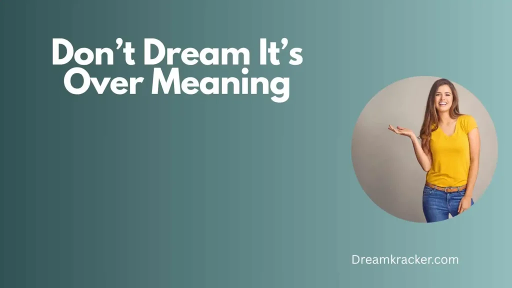 Spiritual Meaning of Don’t Dream