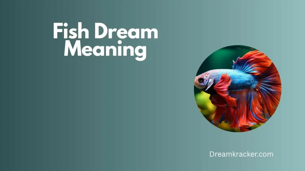 Spiritual Meaning of Fish Dream