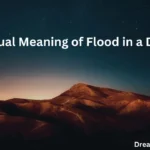 Spiritual Meaning of Flood in a Dream