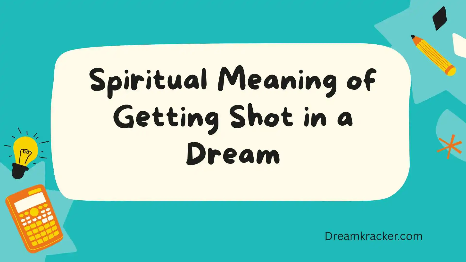 Spiritual Meaning of Getting Shot in a Dream
