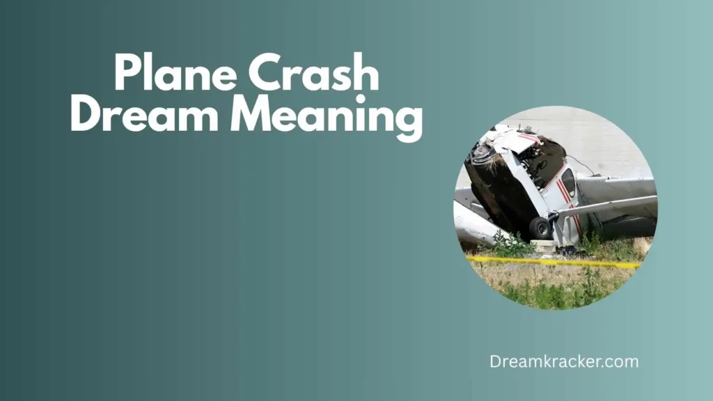 Spiritual Meaning of Plane Crash Dream