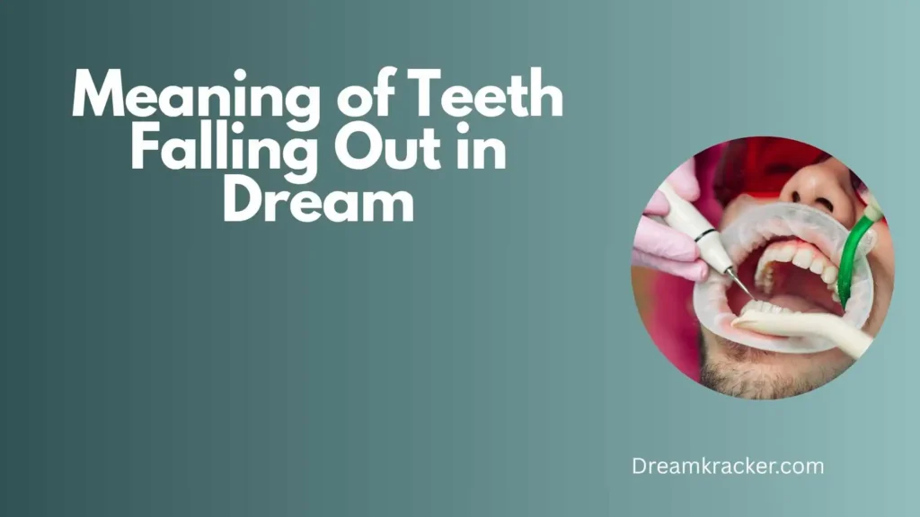 Spiritual Meaning of Teeth Falling