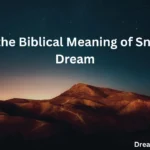 What Is the Biblical Meaning of Snakes in a Dream