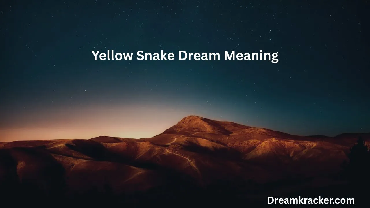 Yellow Snake Dream Meaning